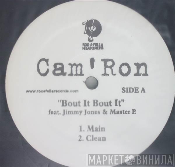  Cam'ron  - 'Bout It 'Bout It