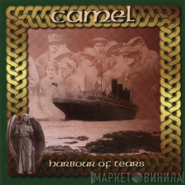  Camel  - Harbour Of Tears