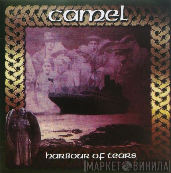  Camel  - Harbour Of Tears