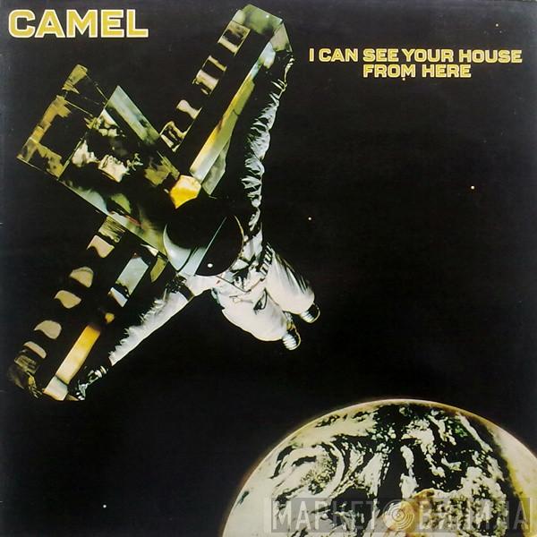 Camel - I Can See Your House From Here