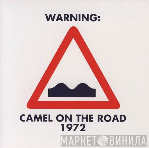  Camel  - On The Road 1972