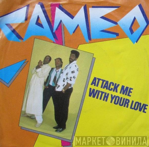  Cameo  - Attack Me With Your Love