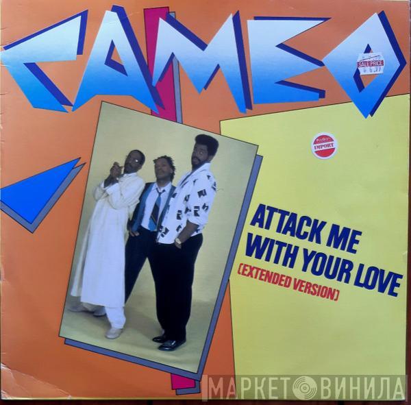  Cameo  - Attack Me With Your Love