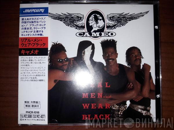  Cameo  - Real Men … Wear Black
