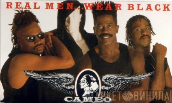  Cameo  - Real Men… Wear Black