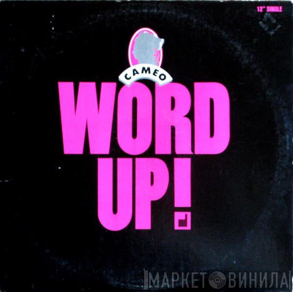 Cameo - Word Up!