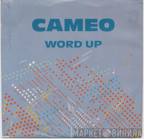  Cameo  - Word Up