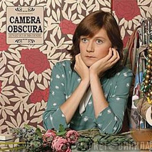  Camera Obscura  - Let's Get Out Of This Country