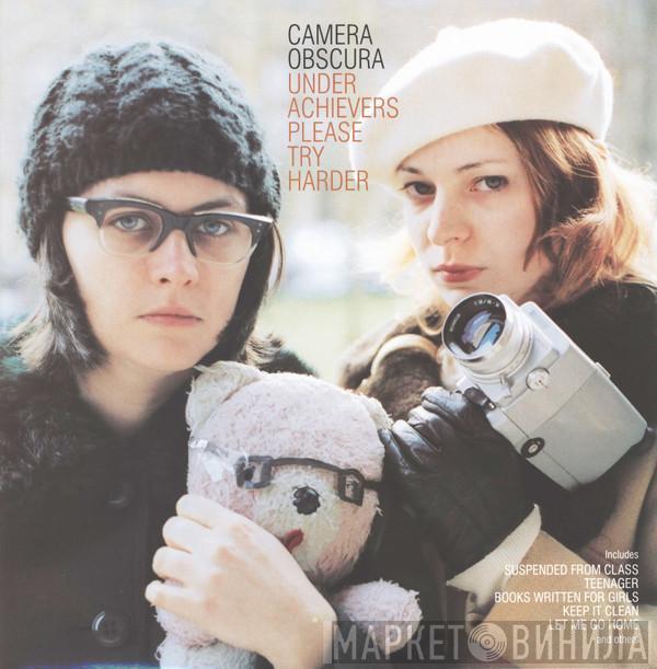  Camera Obscura  - Underachievers Please Try Harder