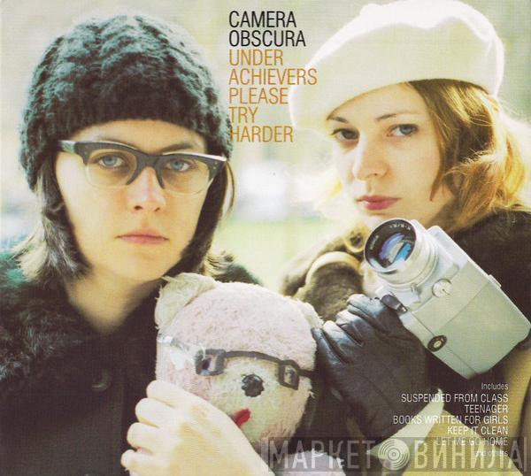  Camera Obscura  - Underachievers Please Try Harder