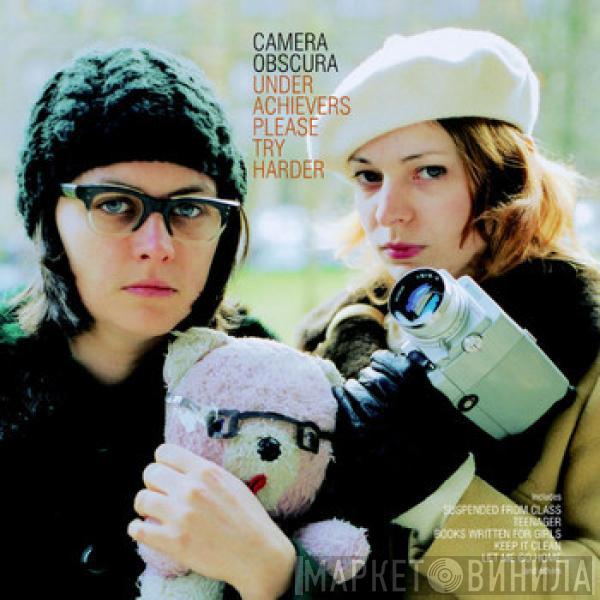  Camera Obscura  - Underachievers Please Try Harder