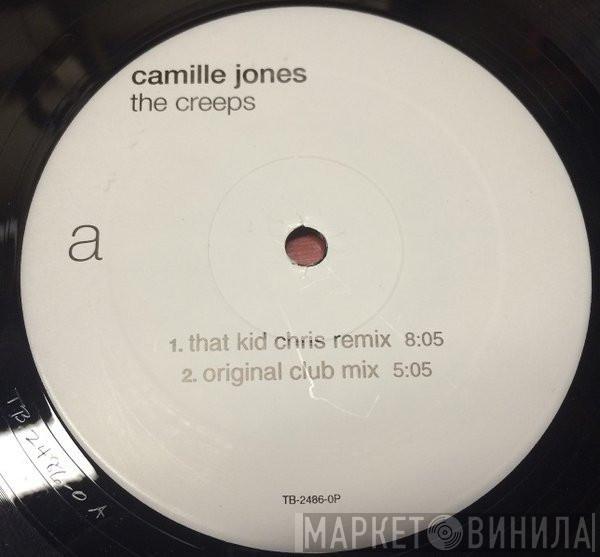  Camille Jones  - The Creeps