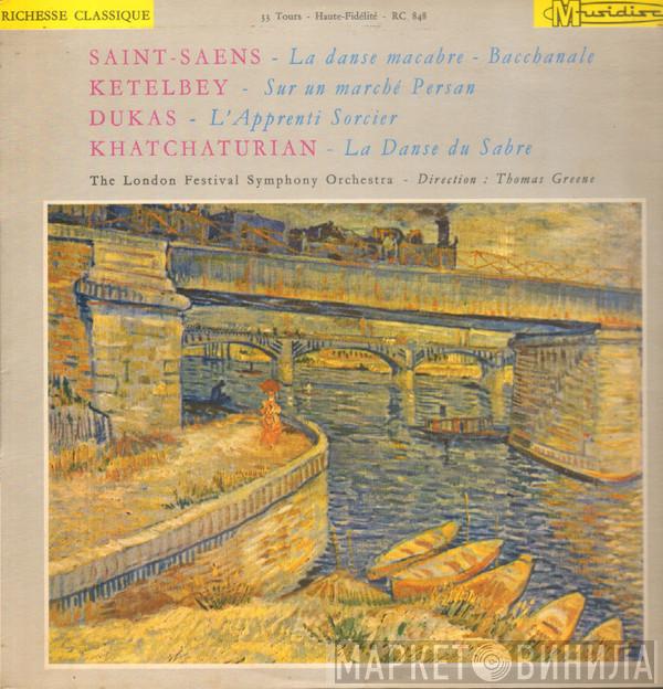 Camille Saint-Saëns, Albert W. Ketelbey, Paul Dukas, Aram Khatchaturian, The London Festival Symphony Orchestra, Thomas Greene - La Danse Macabre / Bacchanale / Sur Un Marché Persan / L'apprenti Sorcier / La Danse Du Sabre