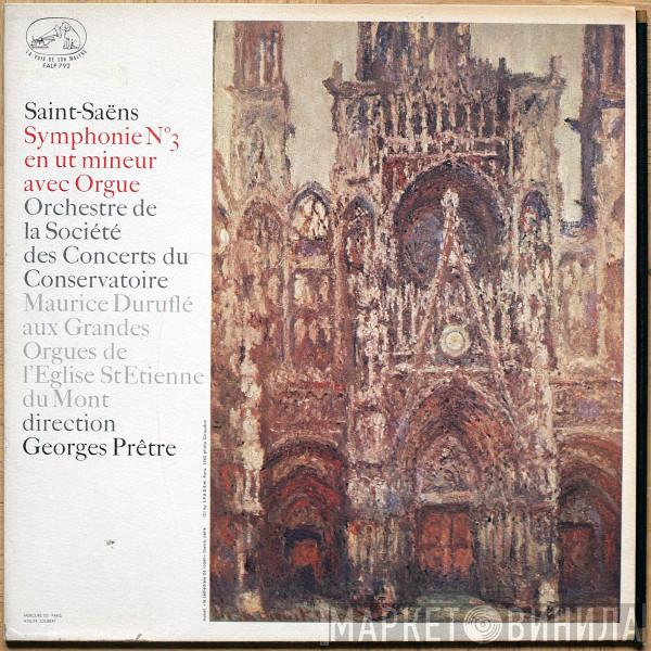 , Camille Saint-Saëns , Maurice Duruflé  Georges Prêtre  - Symphonie N°3 En Ut Mineur, Avec Orgue, Op. 78