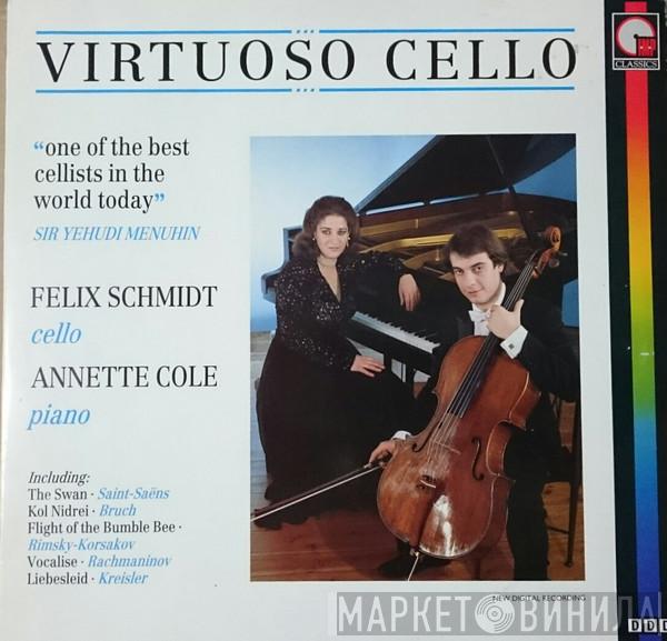 Camille Saint-Saëns, Max Bruch, Nikolai Rimsky-Korsakov, Sergei Vasilyevich Rachmaninoff, Fritz Kreisler, Felix Schmidt, Annette Cole - Virtuoso Cello