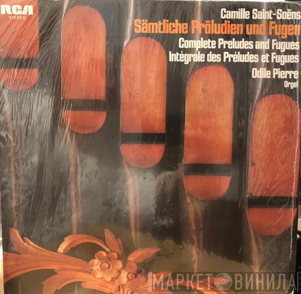 - Camille Saint-Saëns  Odile Pierre  - Sämtliche Präludien Und Fugen = Complete Preludes And Fugues = Intégrale Des Préludes Et Fugues