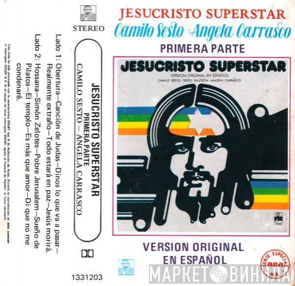 — Camilo Sesto — Angela Carrasco  Teddy Bautista  - Jesucristo Superstar (Primera Parte)