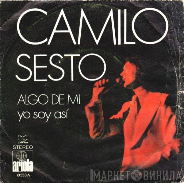  Camilo Sesto  - Algo De Mi / Yo Soy Así