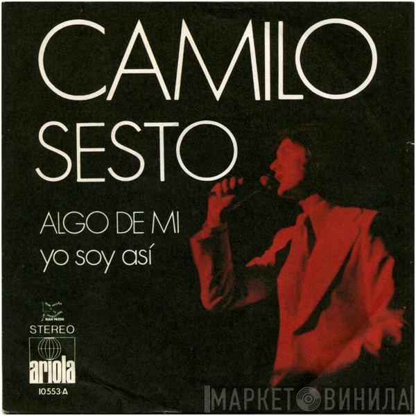  Camilo Sesto  - Algo De Mi / Yo Soy Así