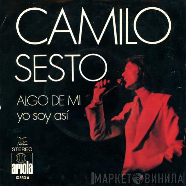  Camilo Sesto  - Algo De Mi / Yo Soy Así