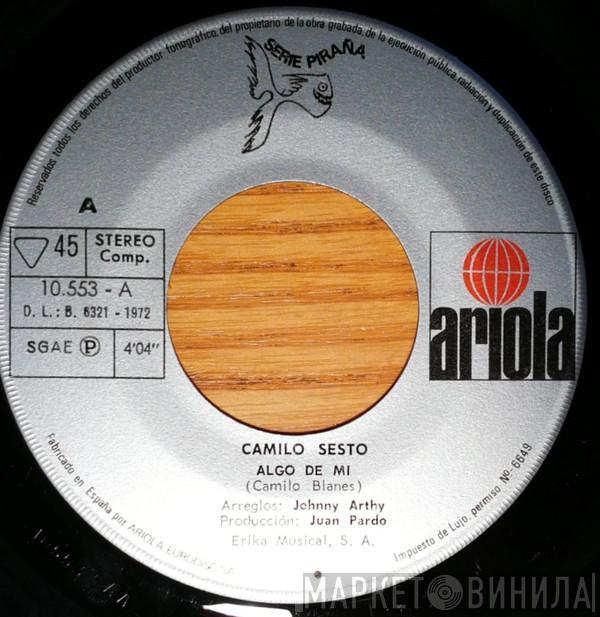  Camilo Sesto  - Algo De Mi / Yo Soy Así
