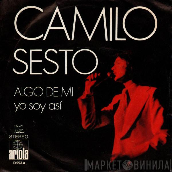  Camilo Sesto  - Algo De Mi / Yo Soy Así