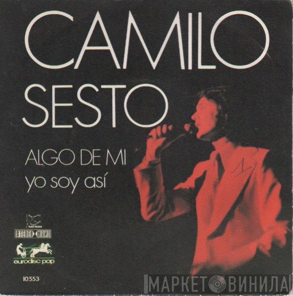  Camilo Sesto  - Algo De Mi / Yo Soy Así