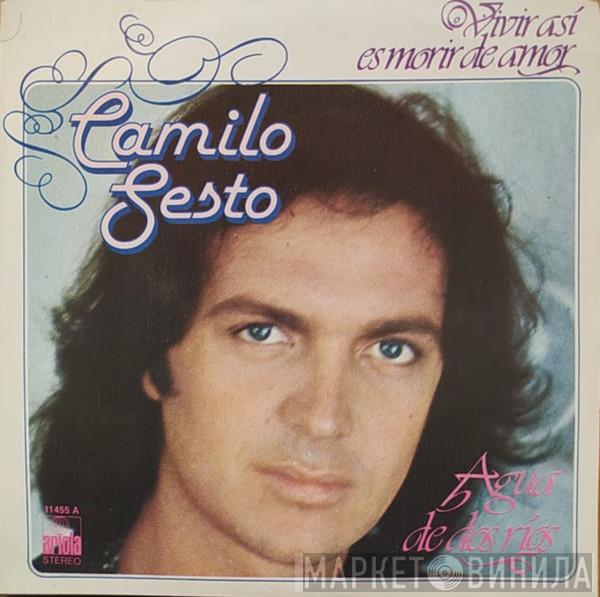  Camilo Sesto  - Vivir Así Es Morir De Amor