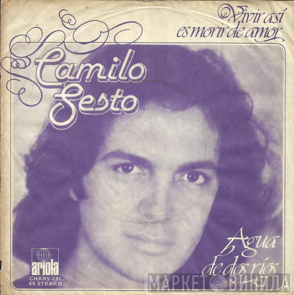  Camilo Sesto  - Vivir Así Es Morir De Amor