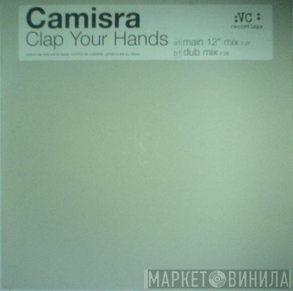 Camisra - Clap Your Hands
