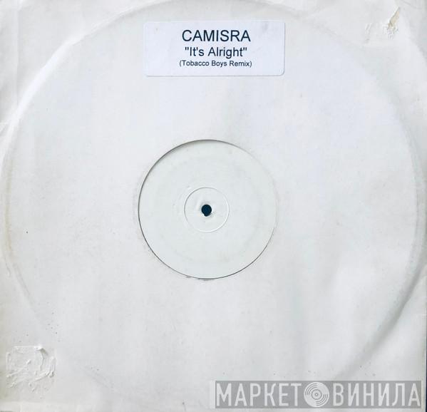 Camisra - It's Alright (Tobacco Boys Remix)