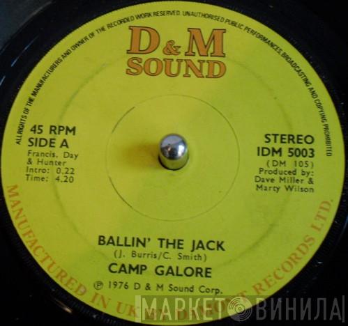 Camp Galore - Ballin' The Jack