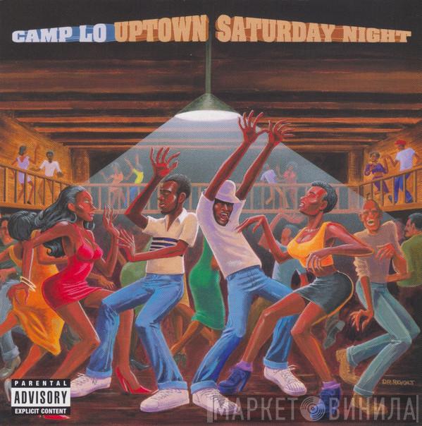  Camp Lo  - Uptown Saturday Night
