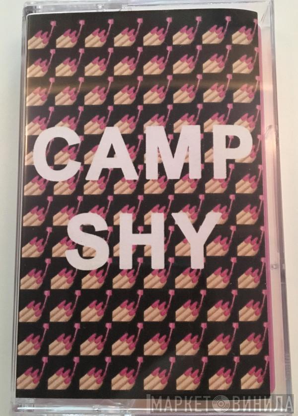 Camp Shy - Camp Shy
