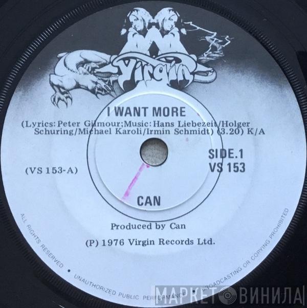 Can  - I Want More /  More