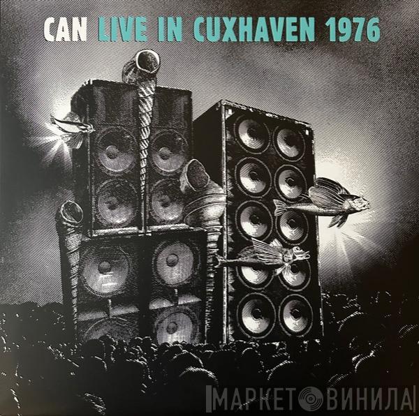 Can - Live In Cuxhaven 1976
