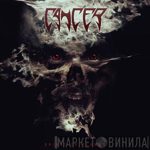 Cancer  - Spirit In Flames