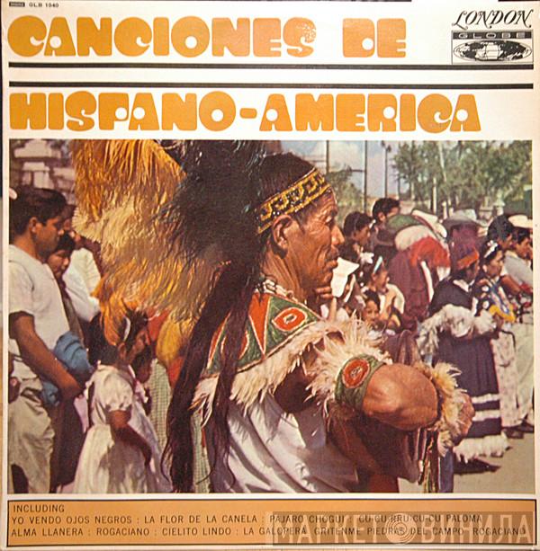  - Canciones De Hispano-America