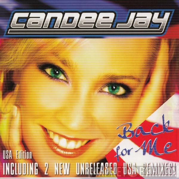  Candee Jay  - Back For Me (USA Edition)