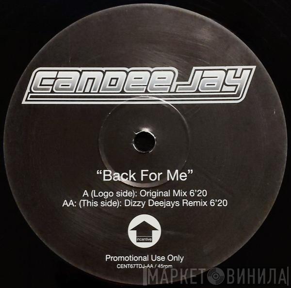 Candee Jay - Back For Me