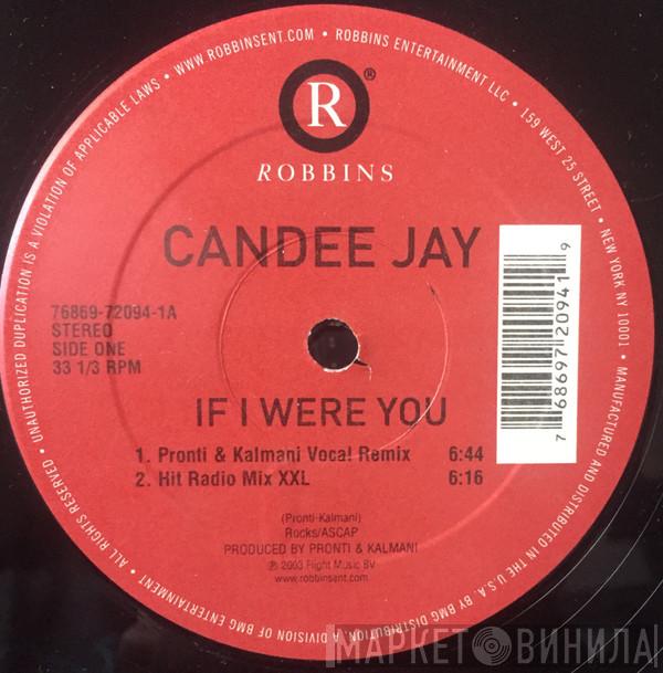  Candee Jay  - If I Were You