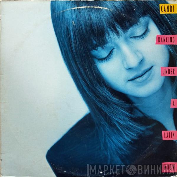  Candi  - Dancing Under A Latin Moon