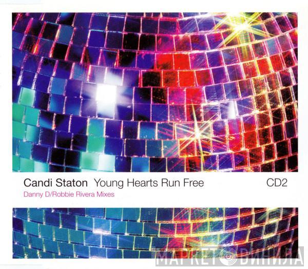  Candi Staton  - Young Hearts Run Free (Danny D / Robbie Rivera Mixes)