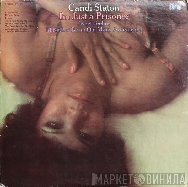  Candi Staton  - I'm Just A Prisoner