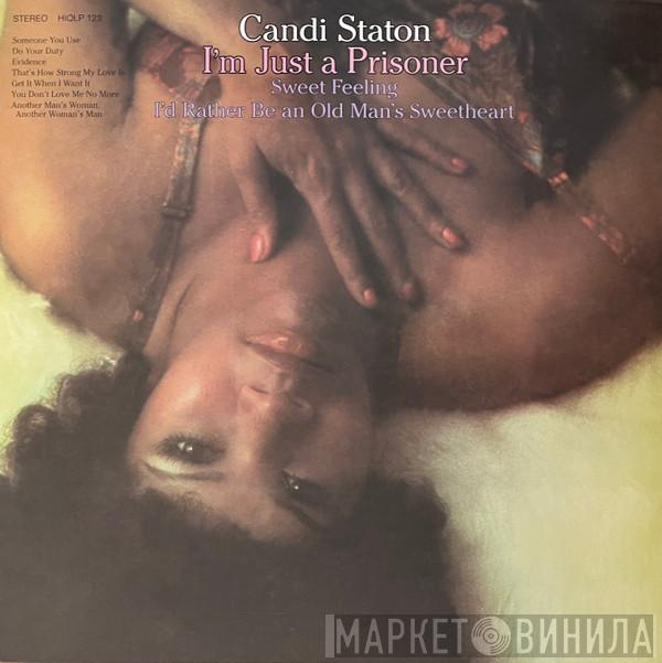  Candi Staton  - I'm Just A Prisoner