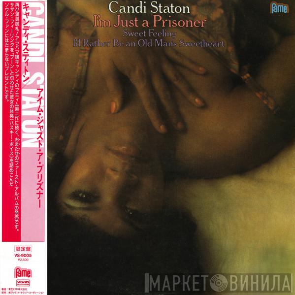  Candi Staton  - I'm Just A Prisoner