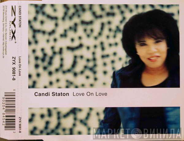  Candi Staton  - Love On Love
