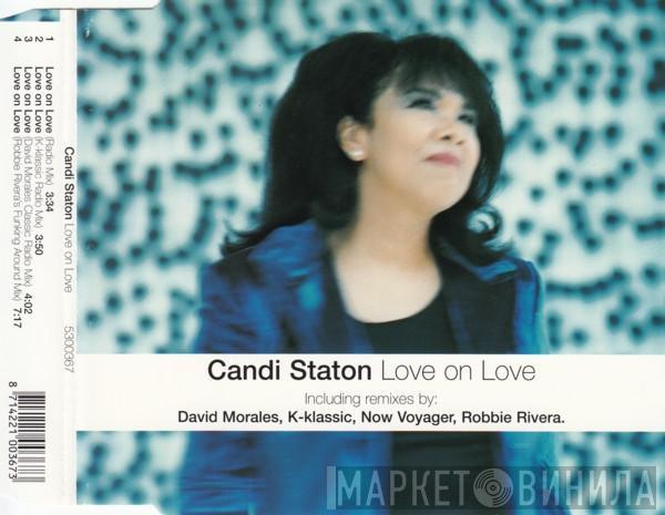  Candi Staton  - Love On Love