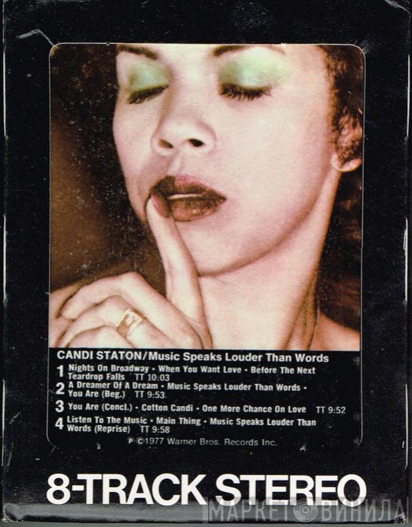  Candi Staton  - Music Speaks Louder Than Words