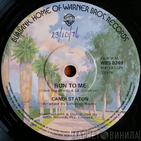  Candi Staton  - Run To Me
